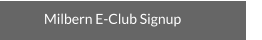 Milbern E-Club Signup