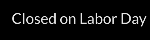 Clc Closed on Labor Day